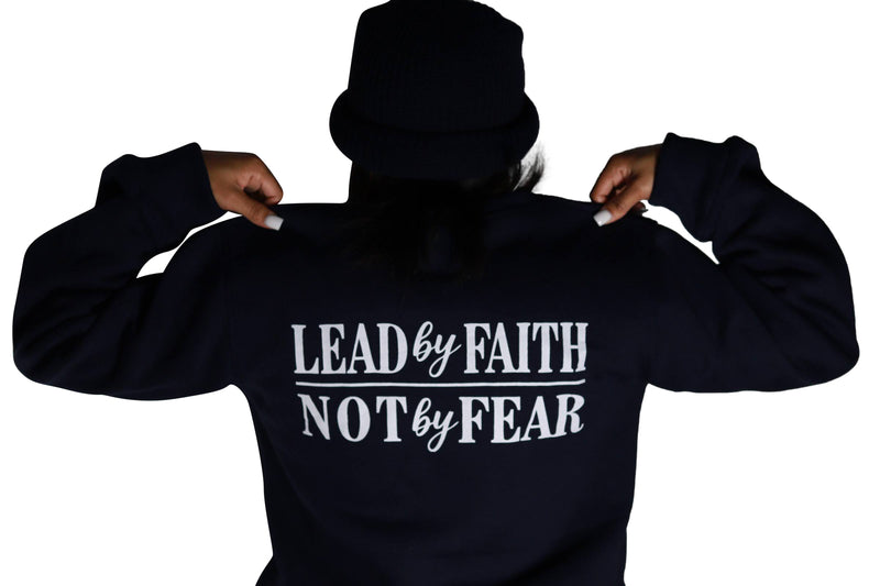 Lead by Faith, Not by Fear Crewneck